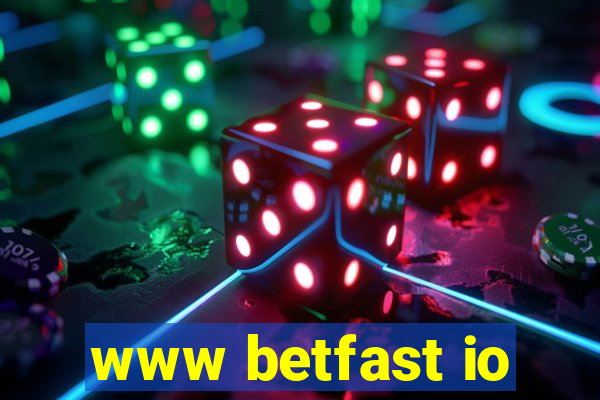 www betfast io